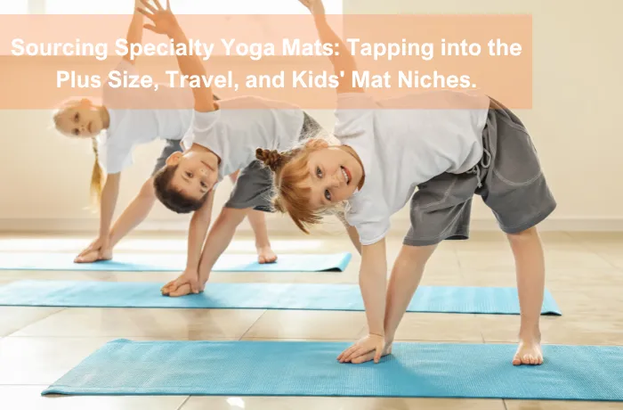 Kids doing yoga on blue mats in a studio, showing yoga mat sourcing niches for travel, plus-size, and kids markets.