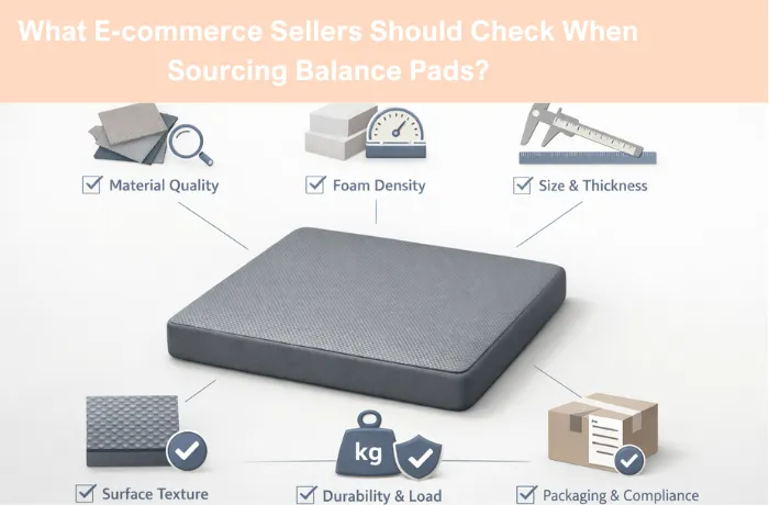 what e commerce sellers should check when sourcing balance pads